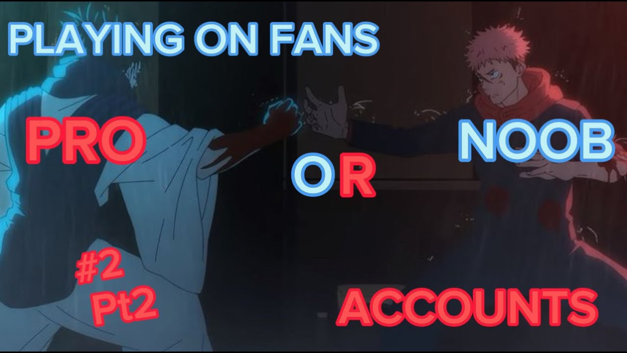 Playing On Fans Accounts ANIME DIMENSIONS!!!!!!! [THEY MIGHT BE BETTER]