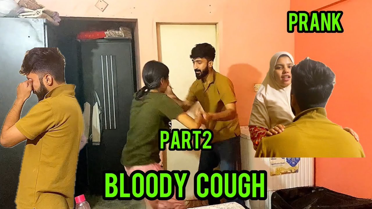 Bloody cough prank part 2 ..! Prank gone serious