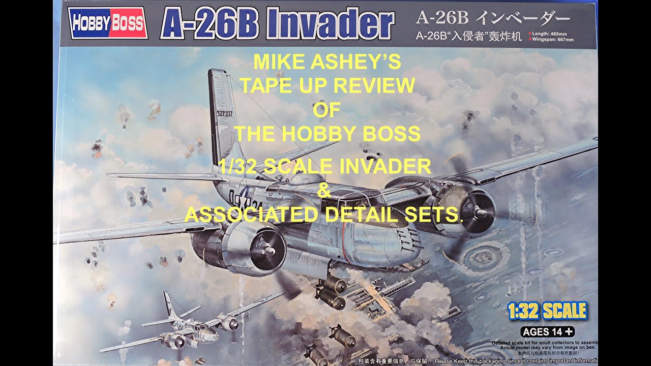 Hobby Boss 1/32 scale A-26 Invader tape up review