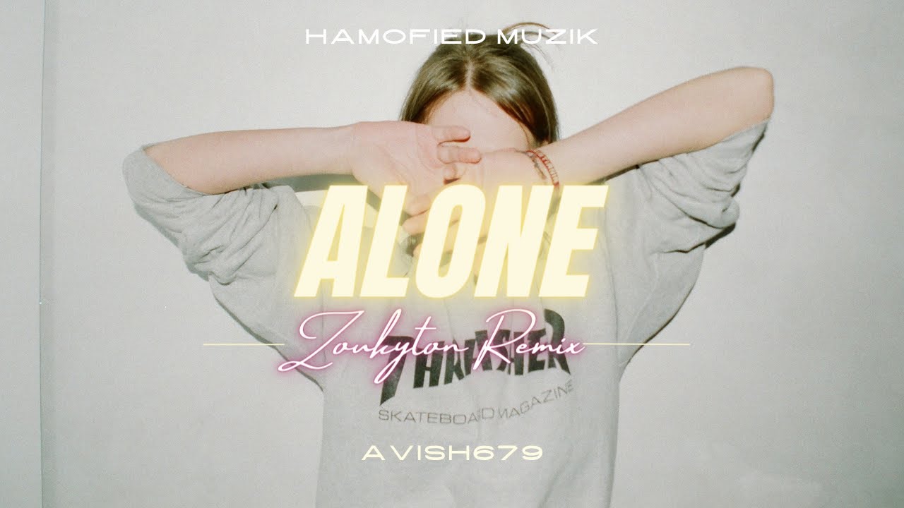 Alan Walker - Alone (Zoukyton Remix 2022) | AVISH679