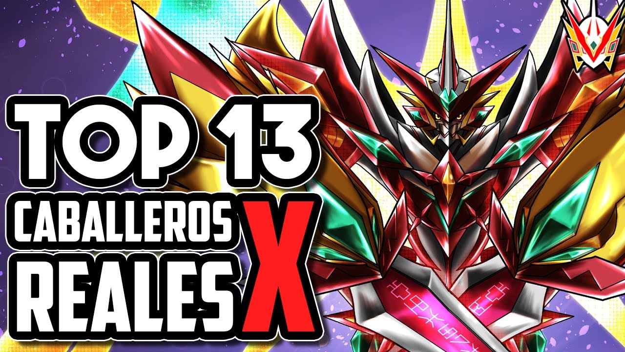 LOS 13 CABALLEROS REALES X MÁS PODEROSOS (Parte 2)