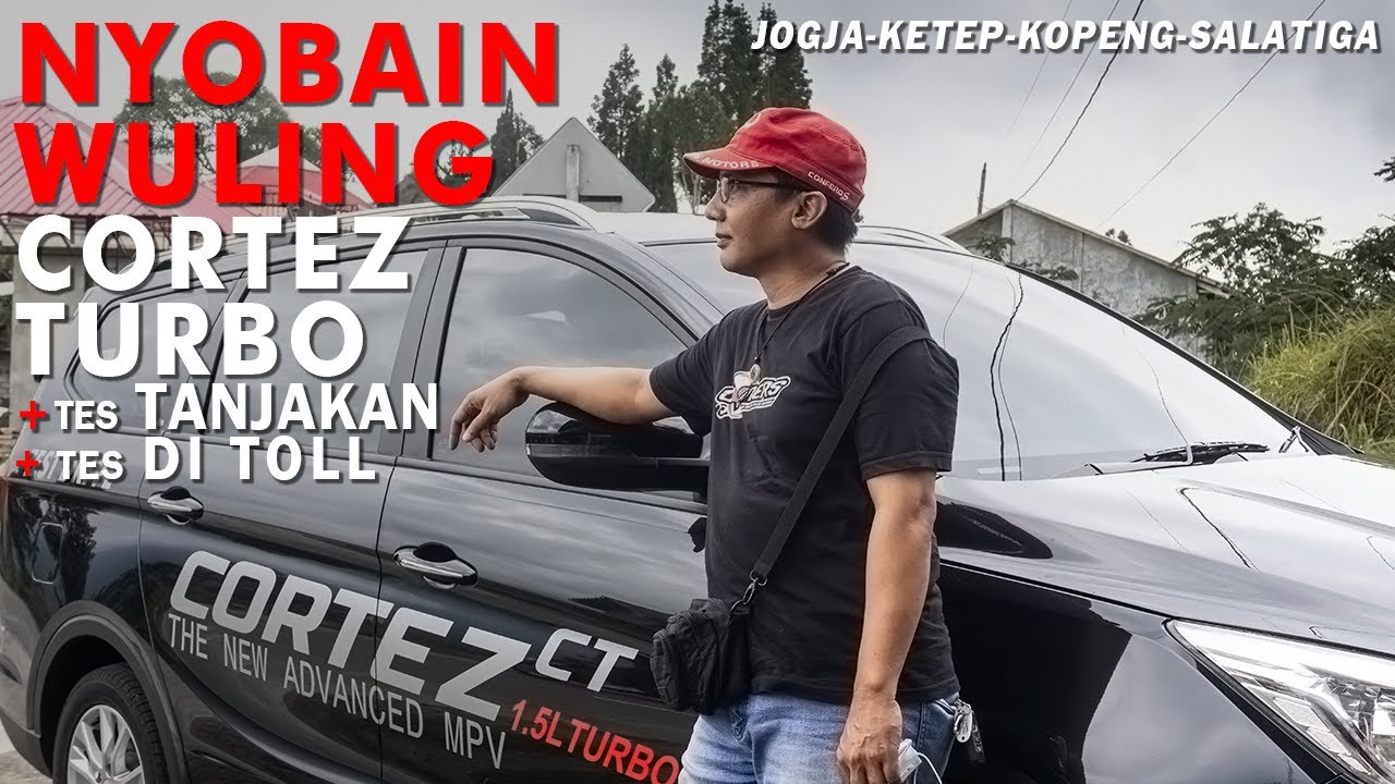 Cortez Paket Hemat Type S Turbo CVT, Review dan Tes Jalan Tanjakan dan Toll