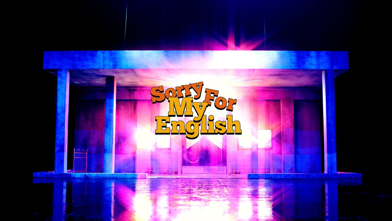 IN2IT - Sorry For My English MV