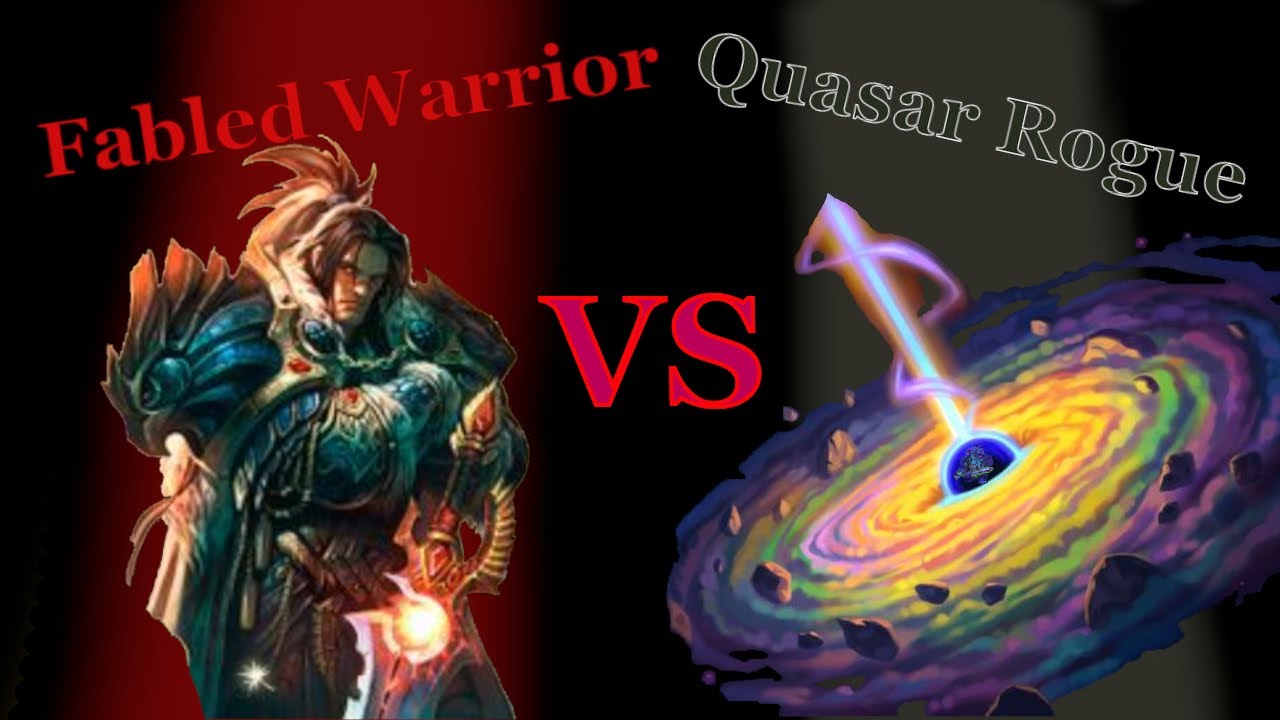 Fabled Warrior vs Quasar Rogue| Hearthstone