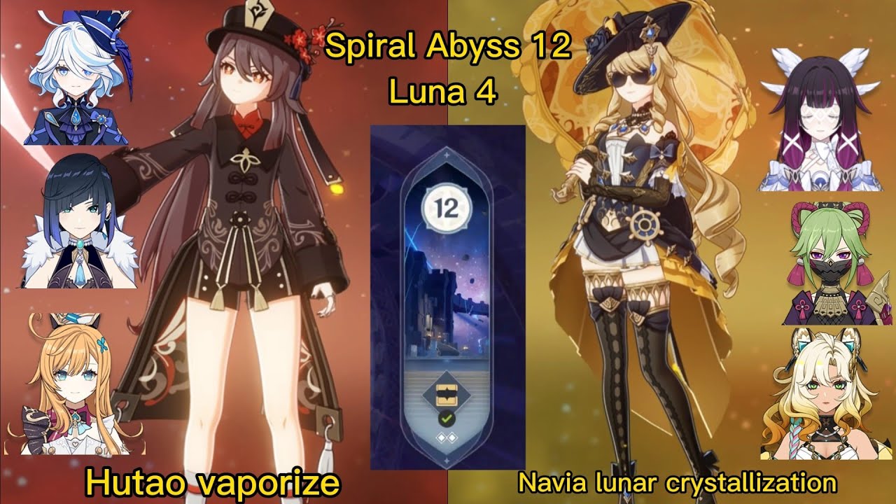 Genshin impact Abyss Luna 4 | C1 Hutao vaporize & C0 Navia lunar crystallization Floor 12 9 stars