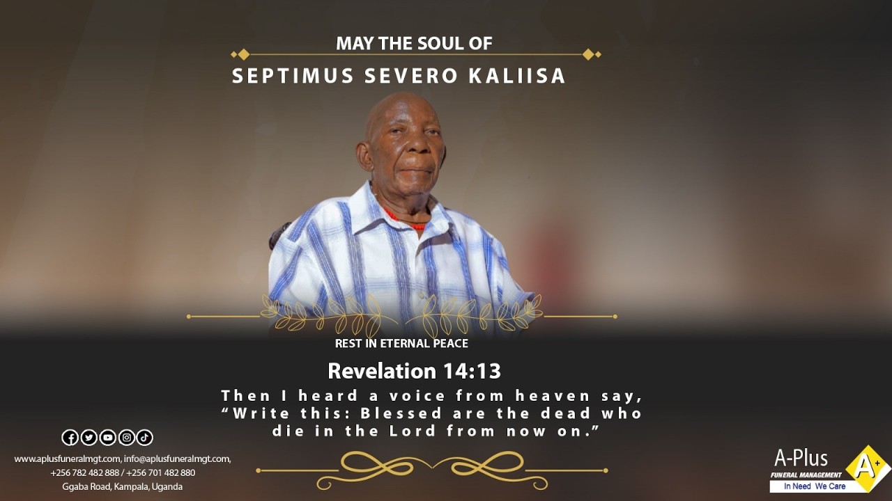 Celebrating the Life of the Late Septimus Severo Kaliisa