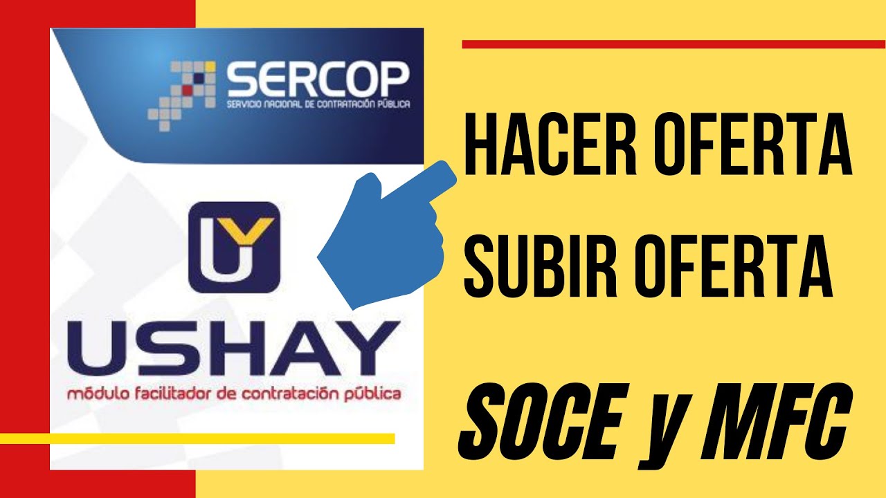 C&oacute;mo hacer una oferta? Paso a paso para subirla al PORTAL DE COMPRAS P&Uacute;BLICAS | SOCE | USHAY 2020