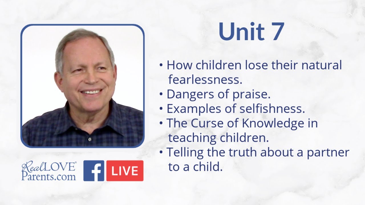 Parenting Tips: Live with Greg Baer Unit 7