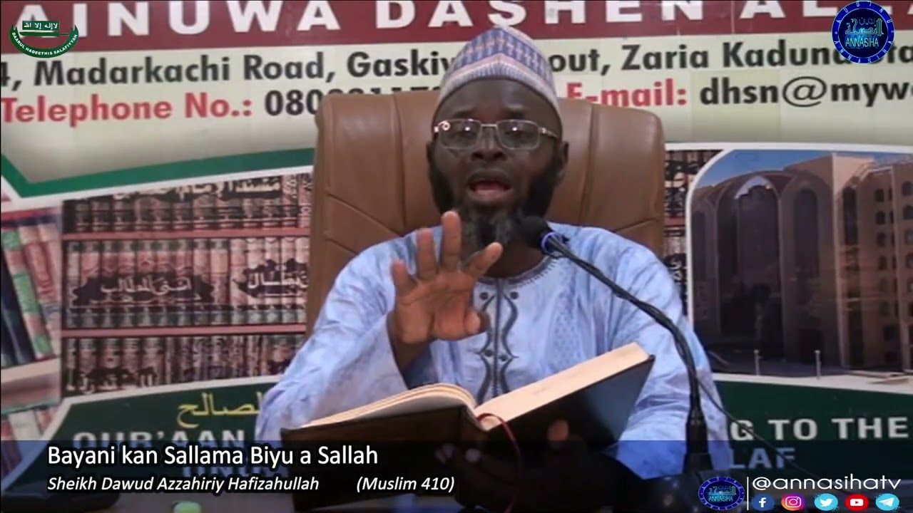 Bayani kan Sallama Biyu a Sallah: Sheikh Dawud Azzahiriy Hafizahullah