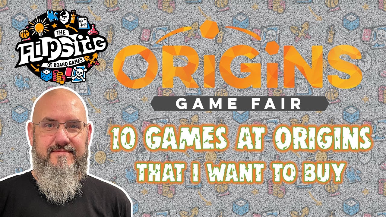 10 Games I Want to Buy at Origins