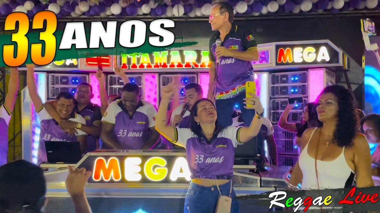 MEGA ITAMARATY 33 ANOS DE SUCESSO NO REGGAE DO MARANHÃO