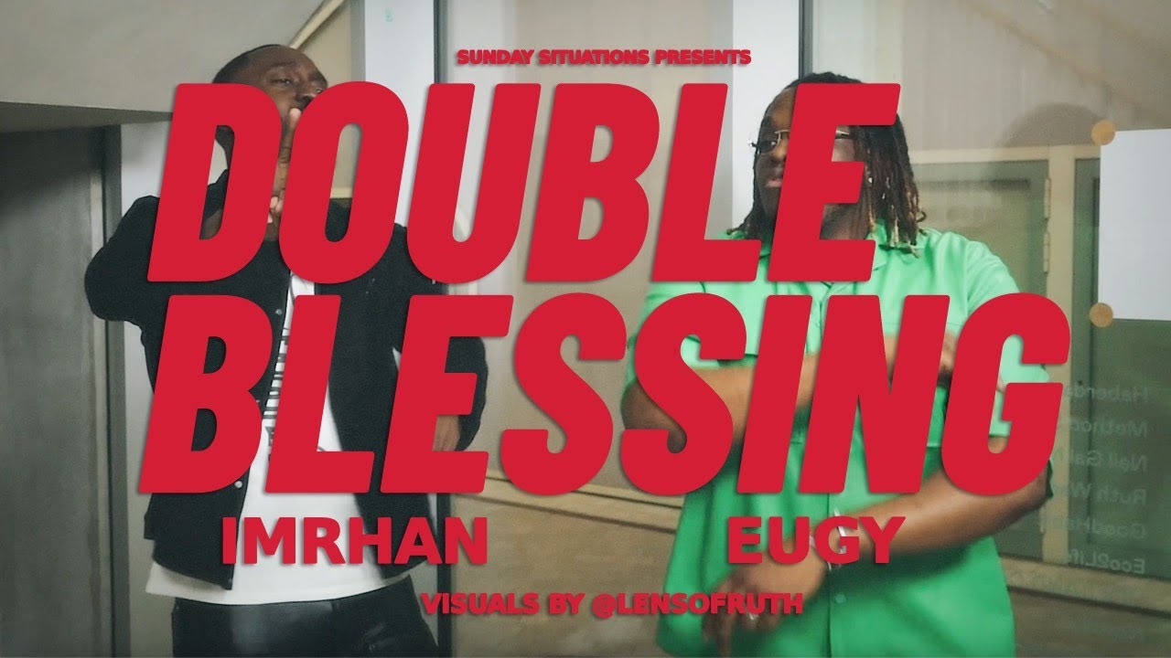 IMRHAN X EUGY - DOUBLE BLESSING (OFFICIAL VISUALISER)