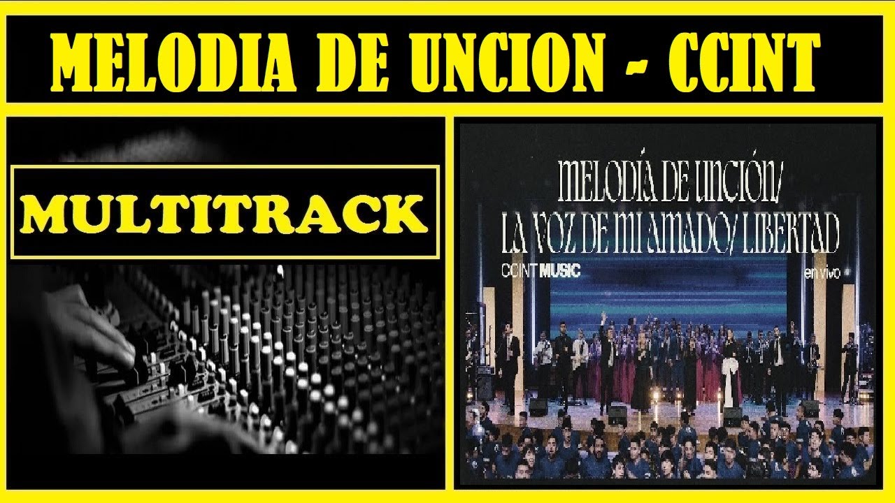 MULTITRACK MELODIA DE UNCION CCINT MUSIC