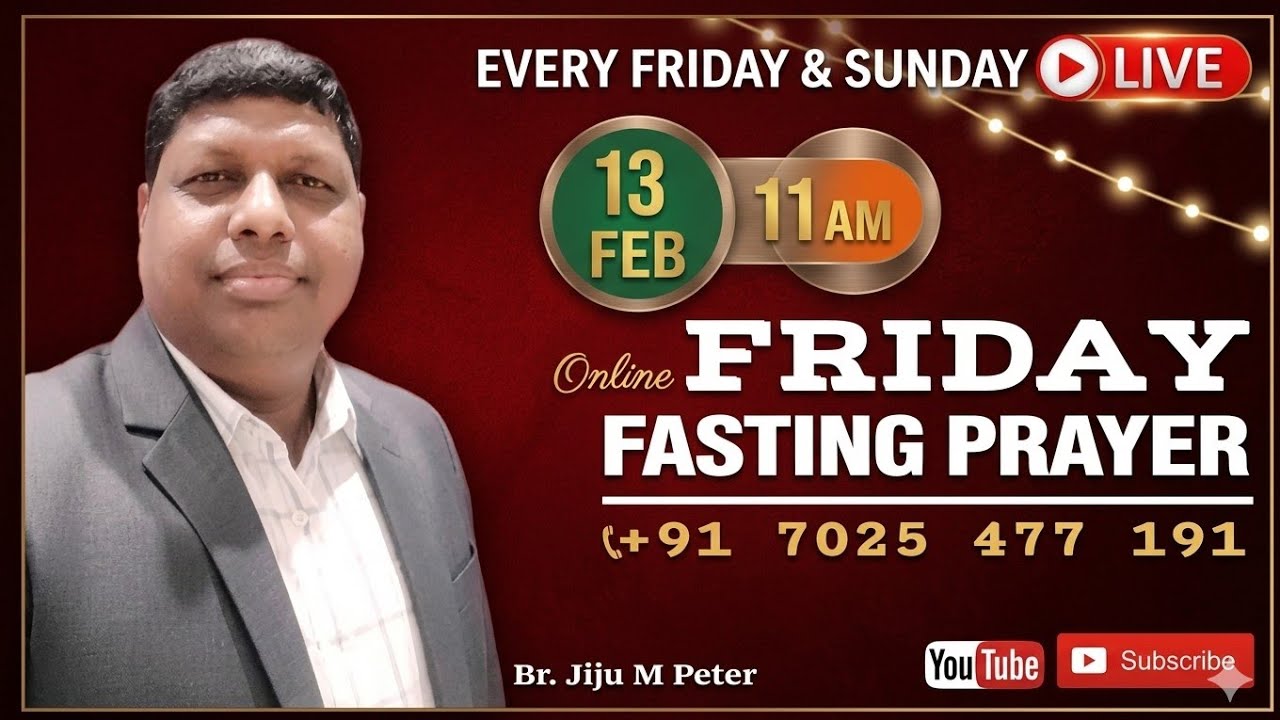 FRIDAY ONLINE FASTING PRAYER ☎️ +91 7025477191 Br Jiju M Peter