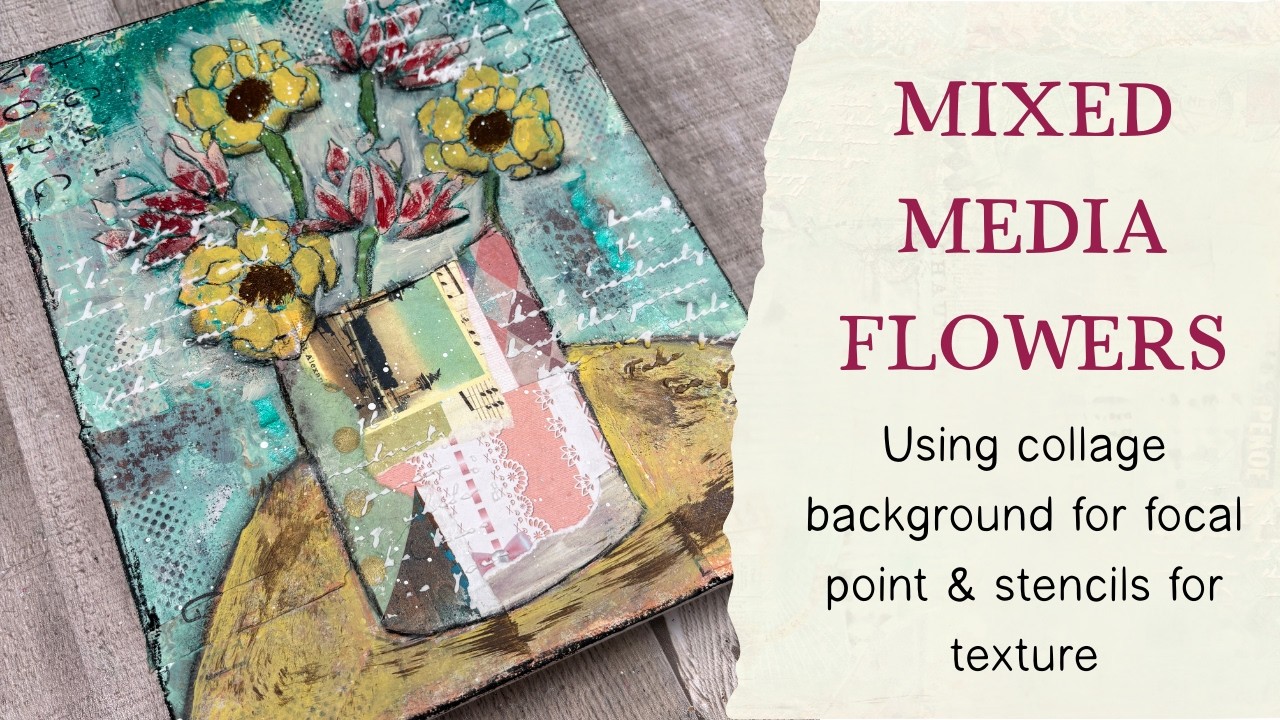 Mixed Media Flowers
