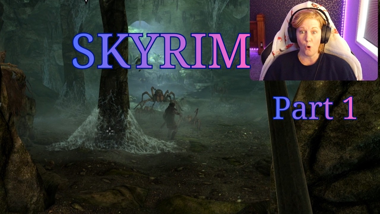 First Time Playing Skyrim Part 1