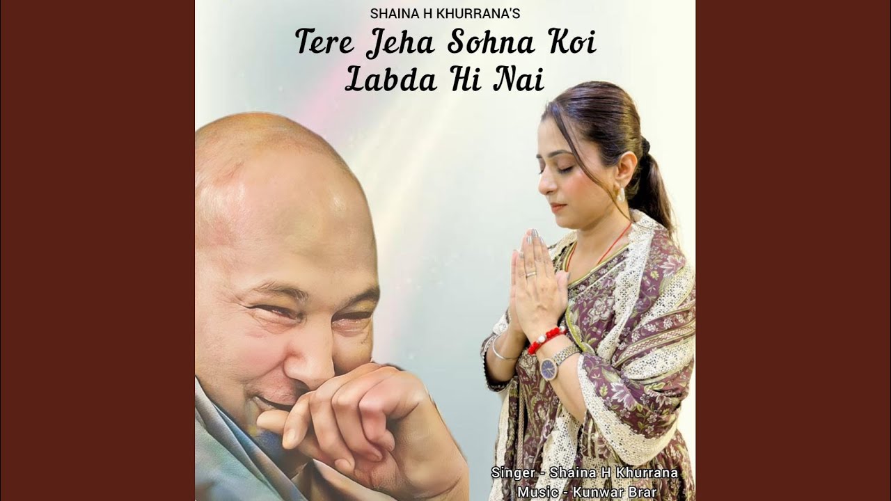 Tere Jeha Sohna Koi Labda Hi Nai