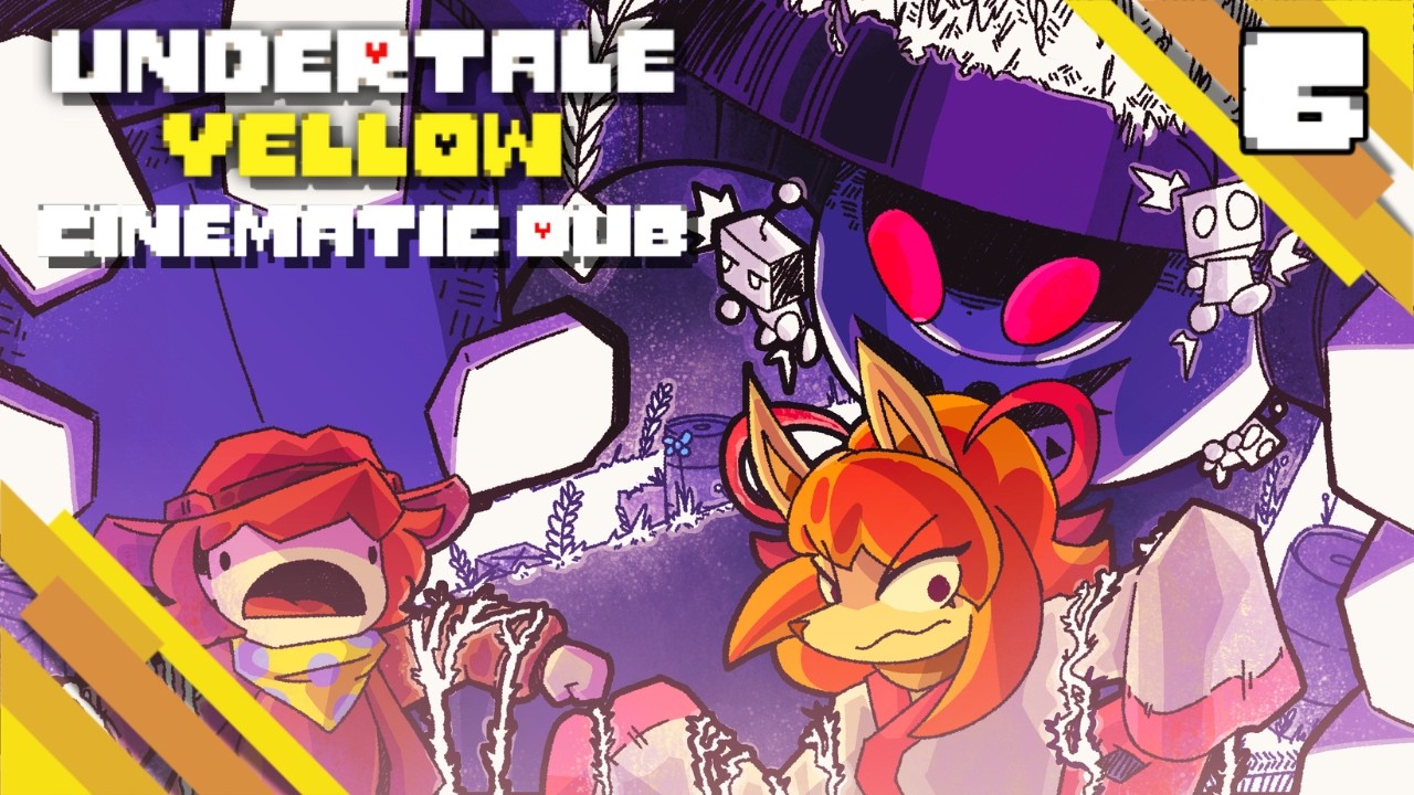 The Steamworks - Undertale Yellow: Cinematic Dub [Episode 6]
