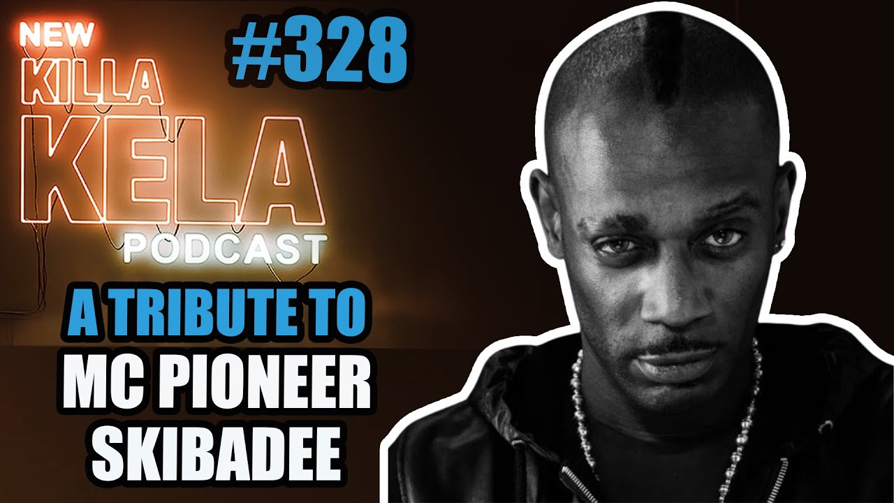 SKIBADEE REST IN PEACE - A TRIBUTE TO THE PIONEERING UK MC THAT INFLUENCED GENERATIONS.