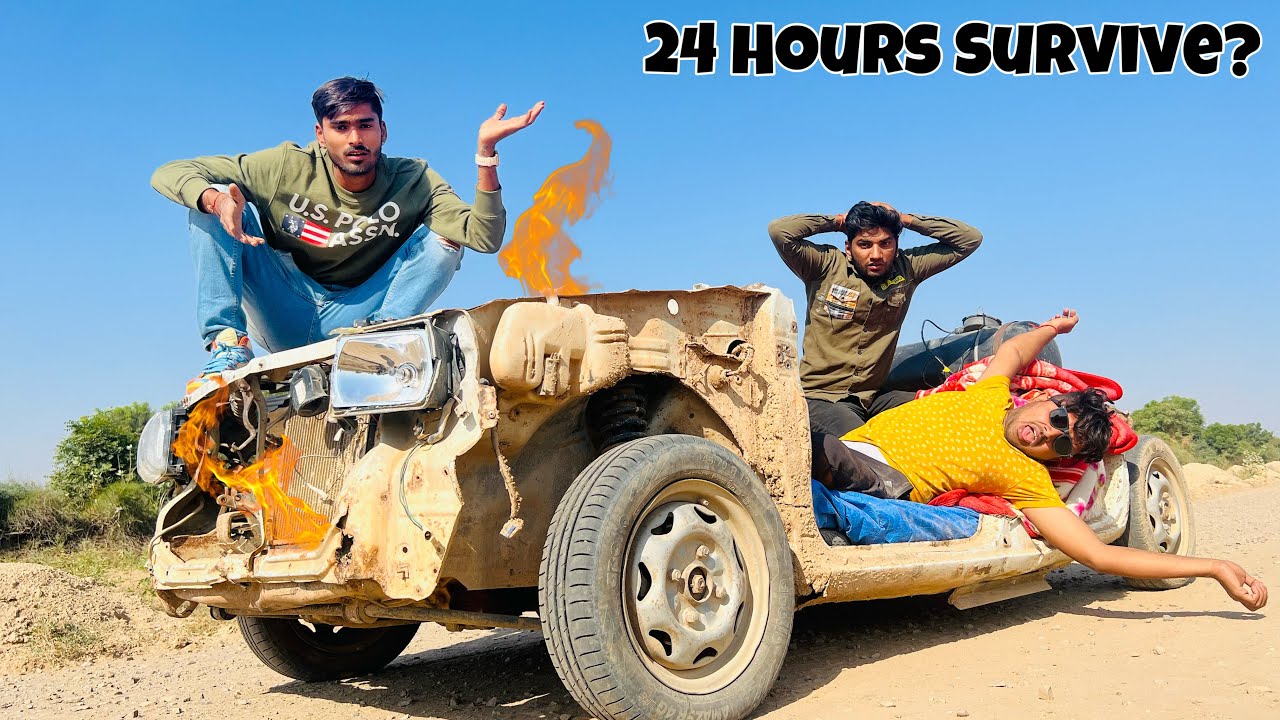 Surviving 24 Hours On Kabadi Car  😭- क्या ये कबाड़ी कार 24 घंटे चलेगी?  - Hardest Challenge Ever