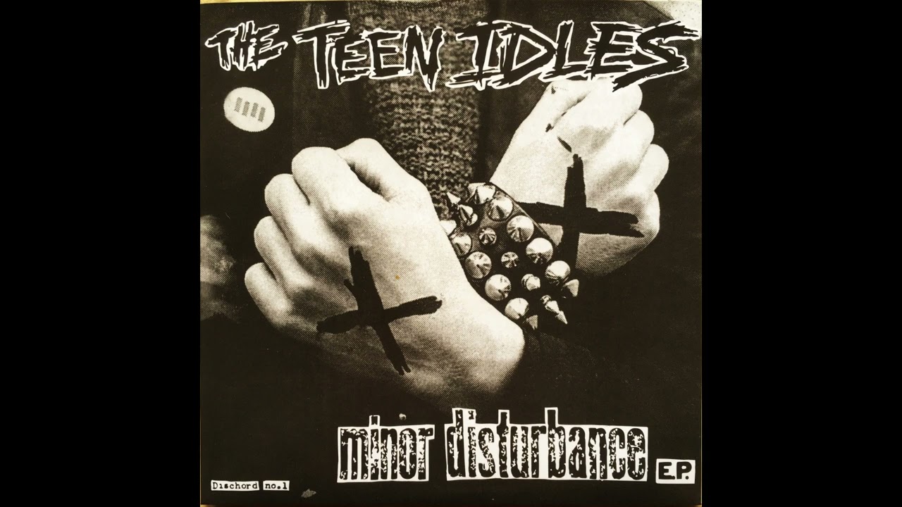 THE TEEN IDLES - Minor Disturbance 1980 Full EP