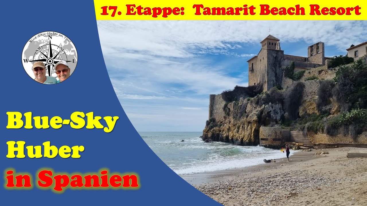 17. Etappe: Tamarit Beach Resort in Tarragona