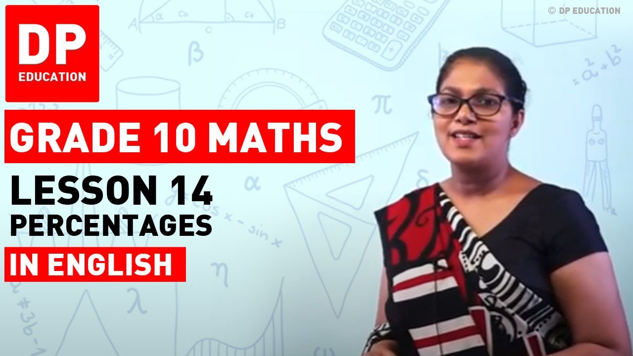 Lesson 14. Percentages |  Maths Session for Grade 10 #DPEducation #Grade10Maths #percentages