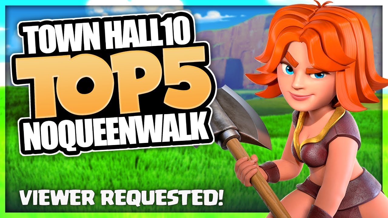 Top 5  Best Town Hall 10 Attack Strategies | No Queen Walks | Clash of Clans