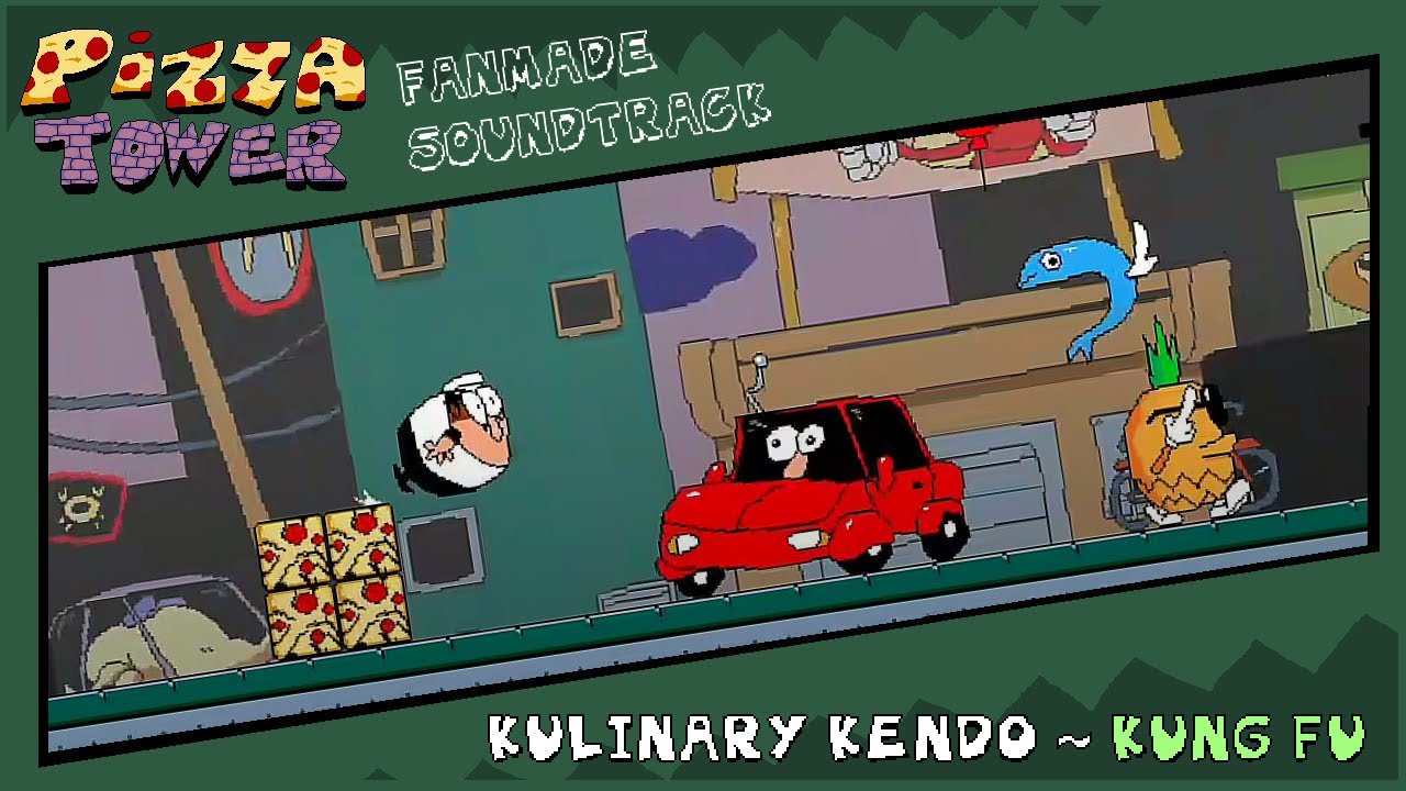 Pizza Tower Fanmade Soundtrack - Kulinary Kendo ~ Kung Fu