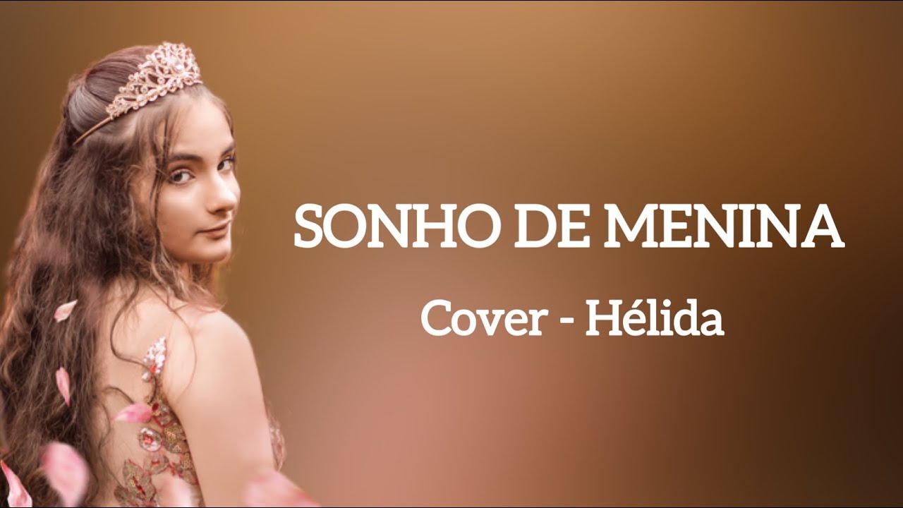 Gisele Nascimento, Wilian, Michelle, Douglas e Isabela - Sonho de Menina (Cover Hélida)
