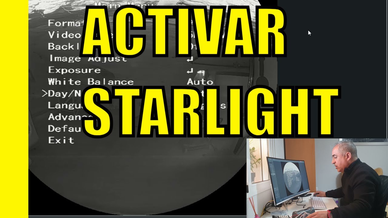 SMART PSS ACTIVAR STARLIGHT configurar OSD CVI WDR FPS SMART IR