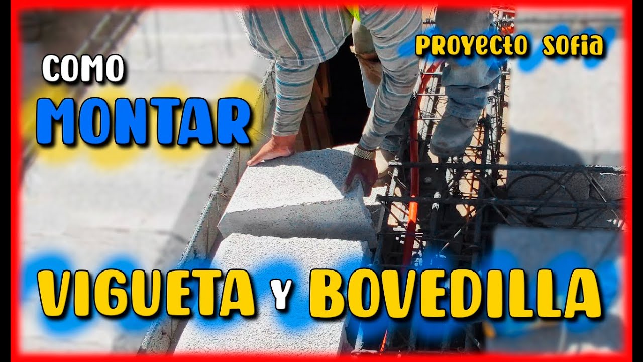 Todo sobre montaje de VIGUETA y BOVEDILLA || TIPS y CONSEJOS para una buena losa || CONSTRUPROCESO