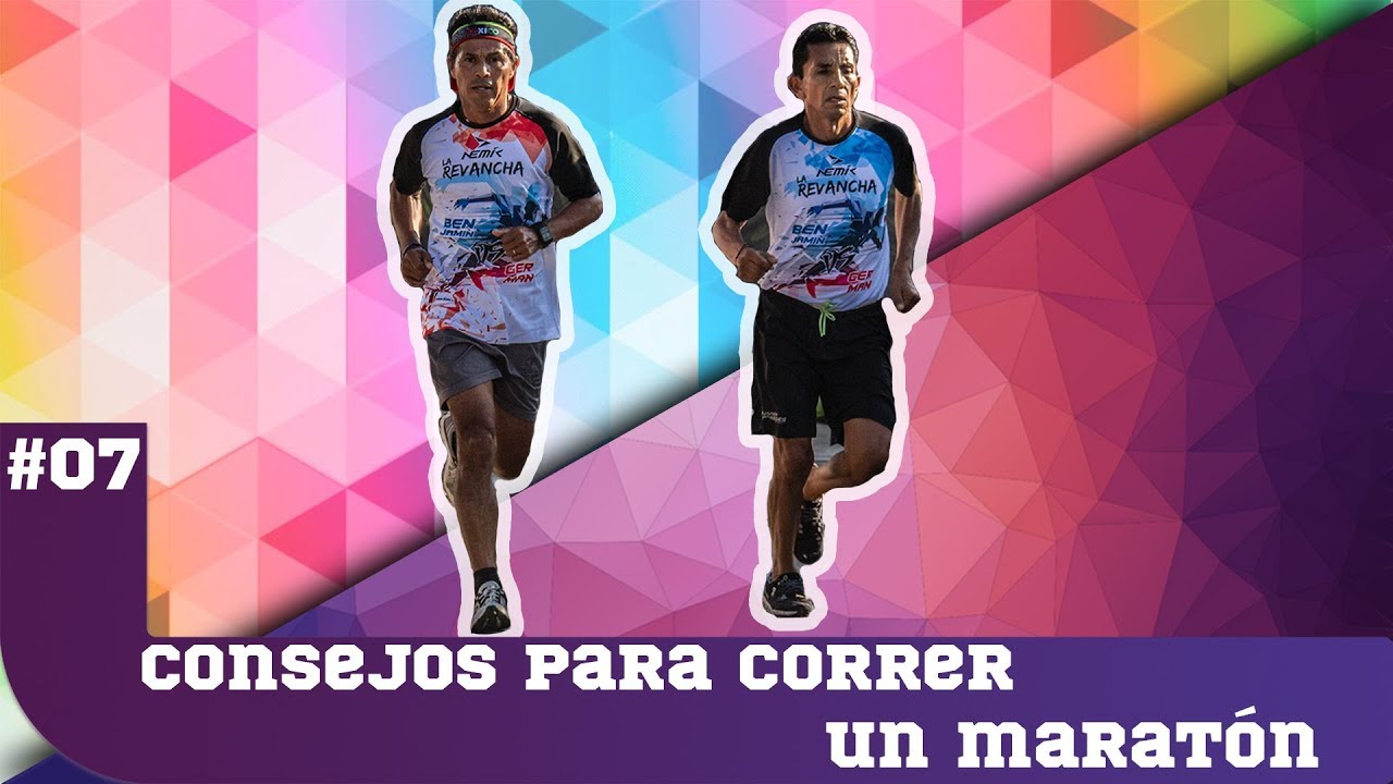 Consejos para correr un maratón (Germán Silva y Benjamín Paredes)