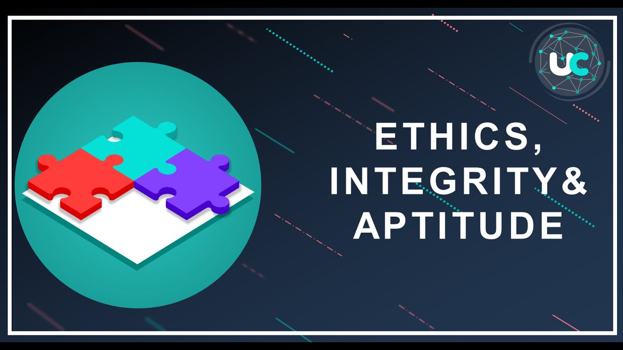 Ethics, Integrity  & Aptitude for UPSC CSE /IAS, UPPCS | UPSCCONNECT