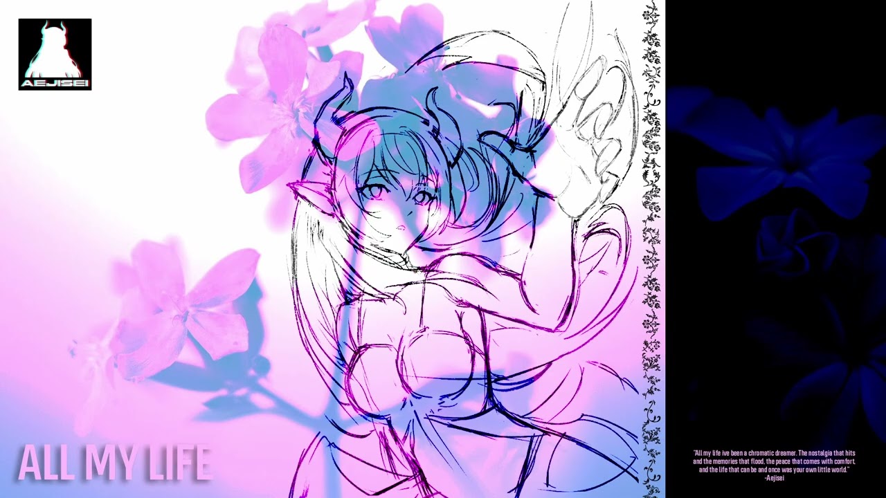 Aejisei - All My Life