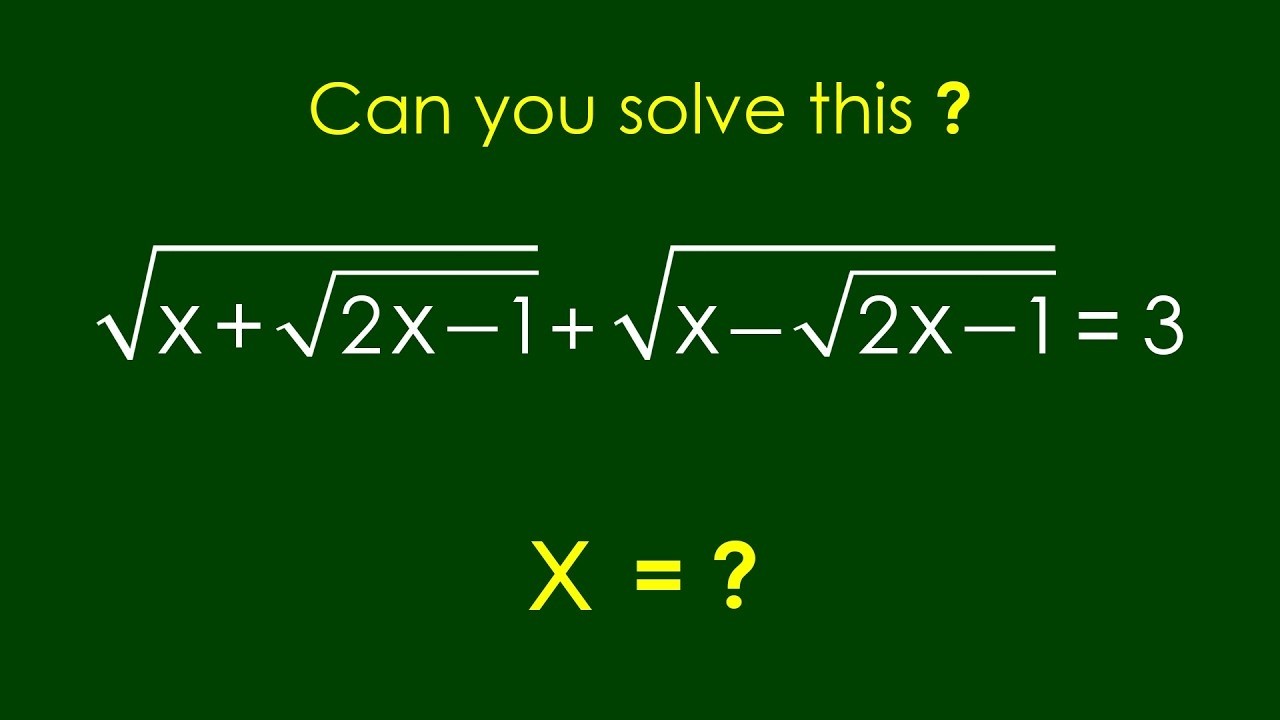 A Nice Algebra Problem | Math Olympiad x=?