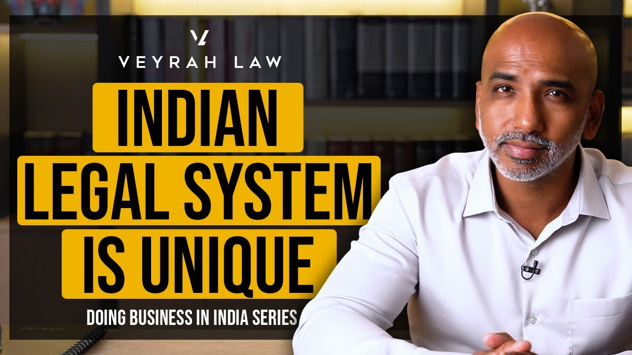 Understanding India&rsquo;s Legal Framework | Doing Business in India | Episode 2