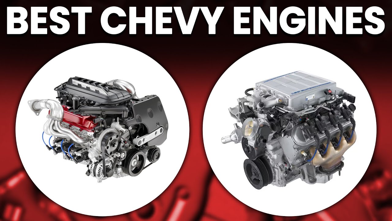 Best Chevy Engines Ranked By Reliability And Dependability