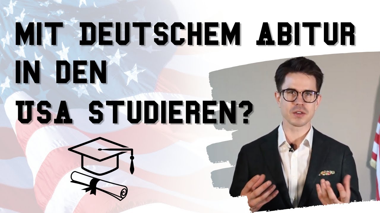 Kann ich mit einem deutschen Abitur in den USA studieren?