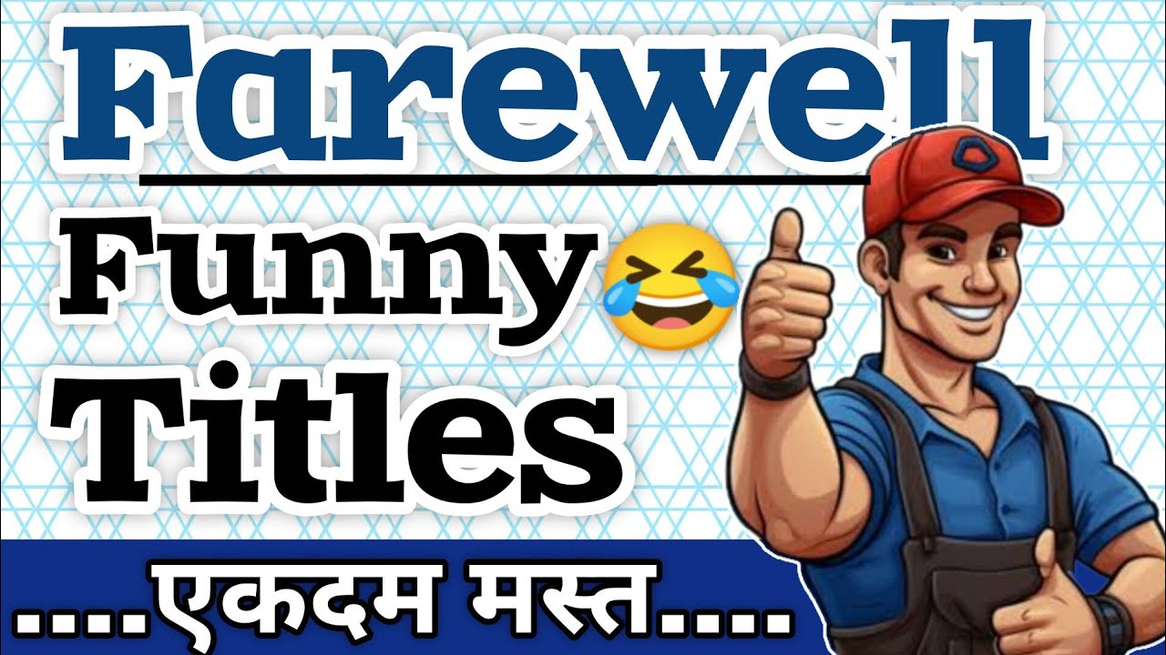 Funny 🤣 titles for seniors in hindi for farewell/farewell funny titles #titlesforseniors #farewell  