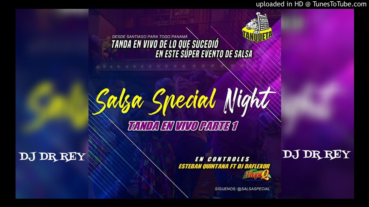 Salsa Special Night Mixtape En Vivo 🎤Vol. 1 By DJ Daflexor Ft Esteban Quintana | Salsa Sensual 💃🏼