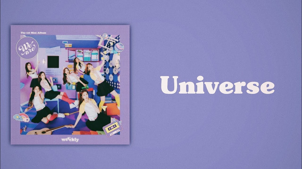 Weeekly (위클리) - Universe (Slow Version)