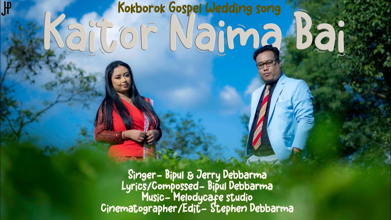 KAITOR NAIMA BAI ||(OFFICIAL WEDDING MUSIC VIDEO)||NEW KOKBOROK GOSPEL
