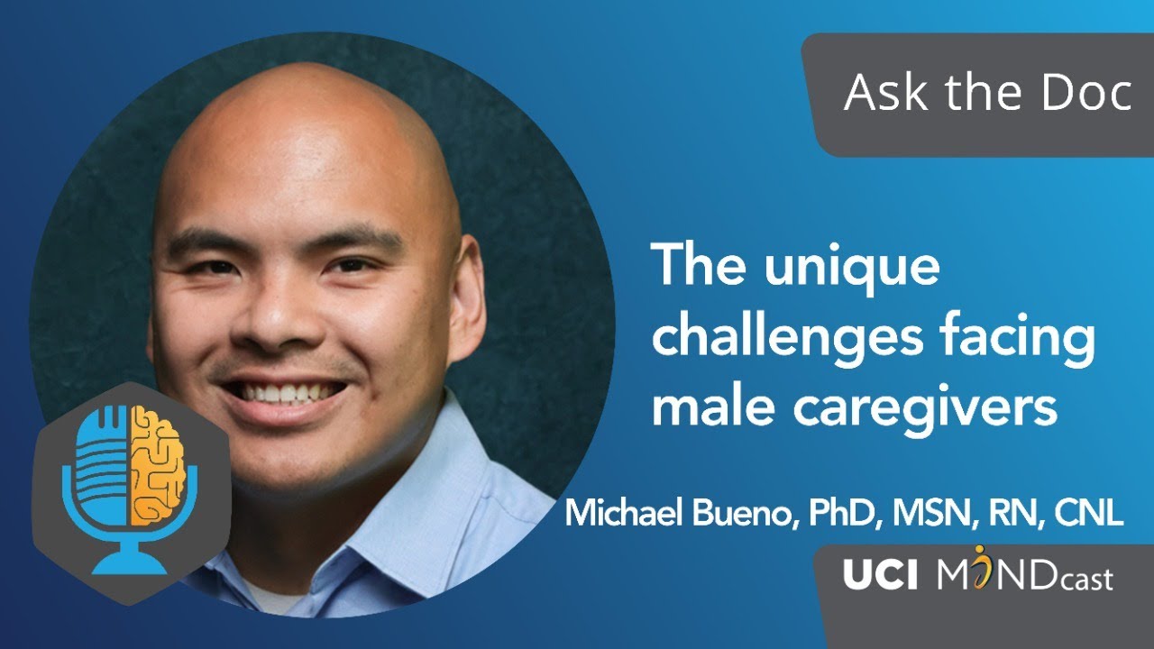 The unique challenges facing male caregivers