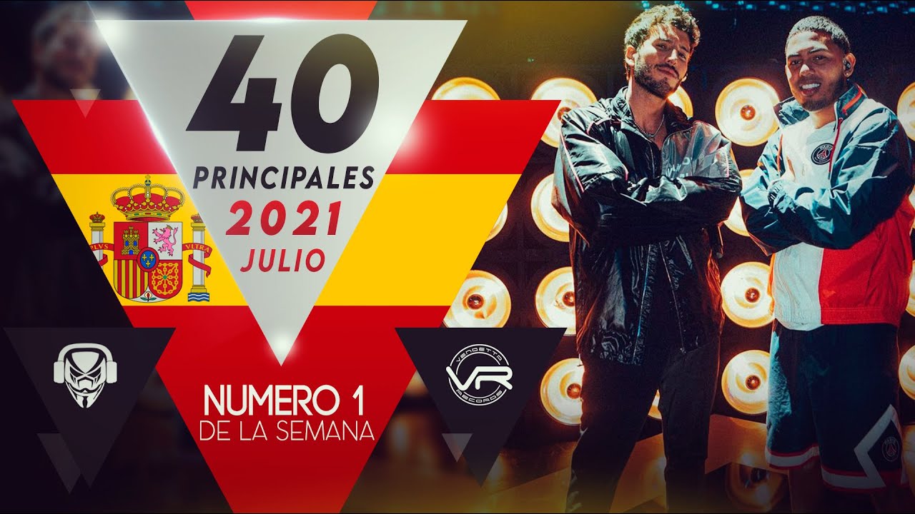 📀 Lista Actual Los40 Principales 24 Julio 2021 Top Del 40 al 1 [Semana 29]