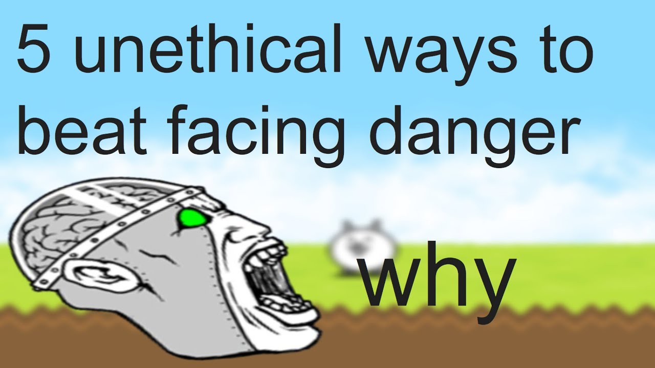 The Battle Cats - 5 Unethical Ways To Beat Facing Danger