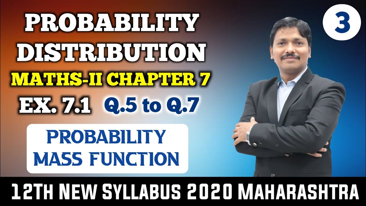 Probability Distribution Ex.7.1 Part 3 | 12th Maths II New Syllabus 2020 Maharashtra | Dinesh Sir