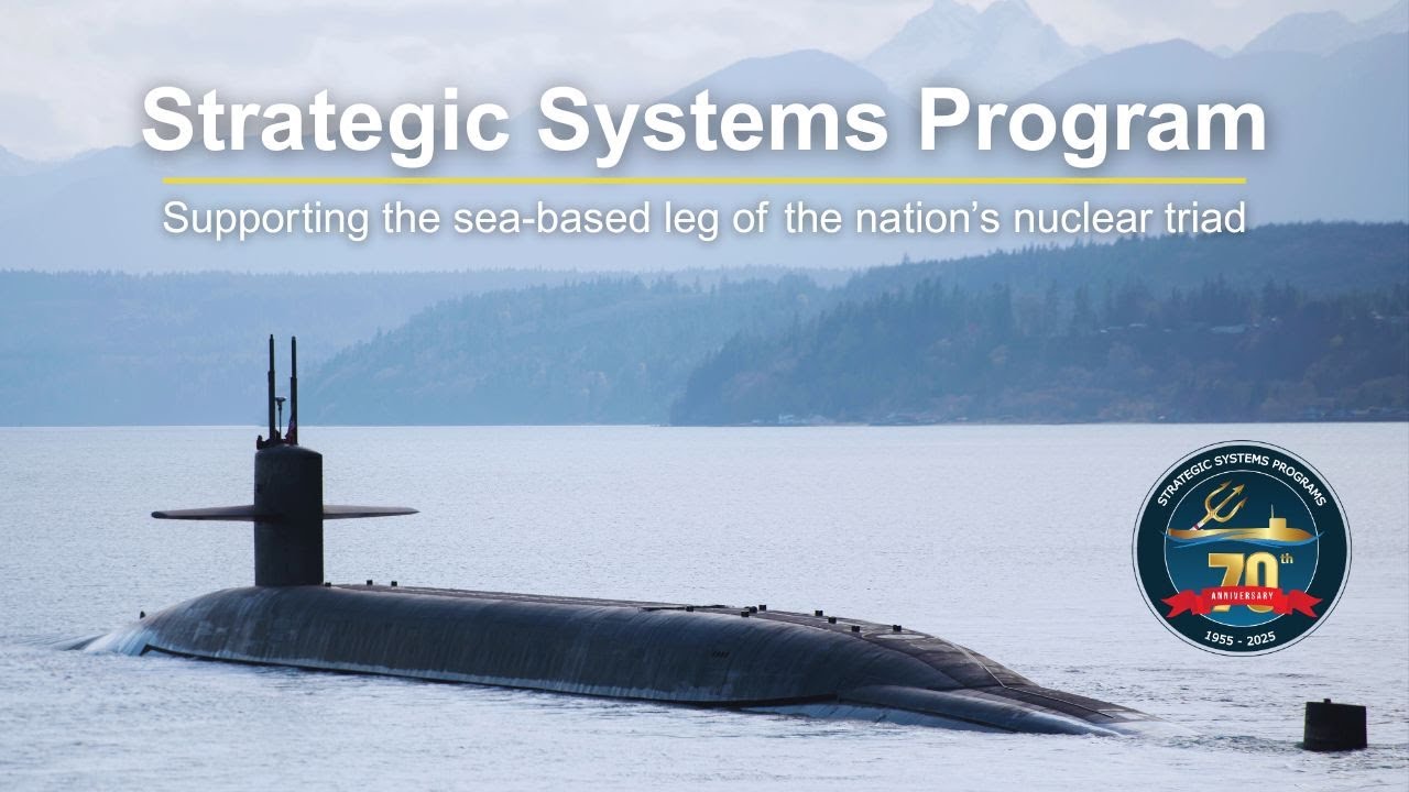 Strategic Systems Program: Supporting the sea-based leg of the nation&rsquo;s nuclear triad