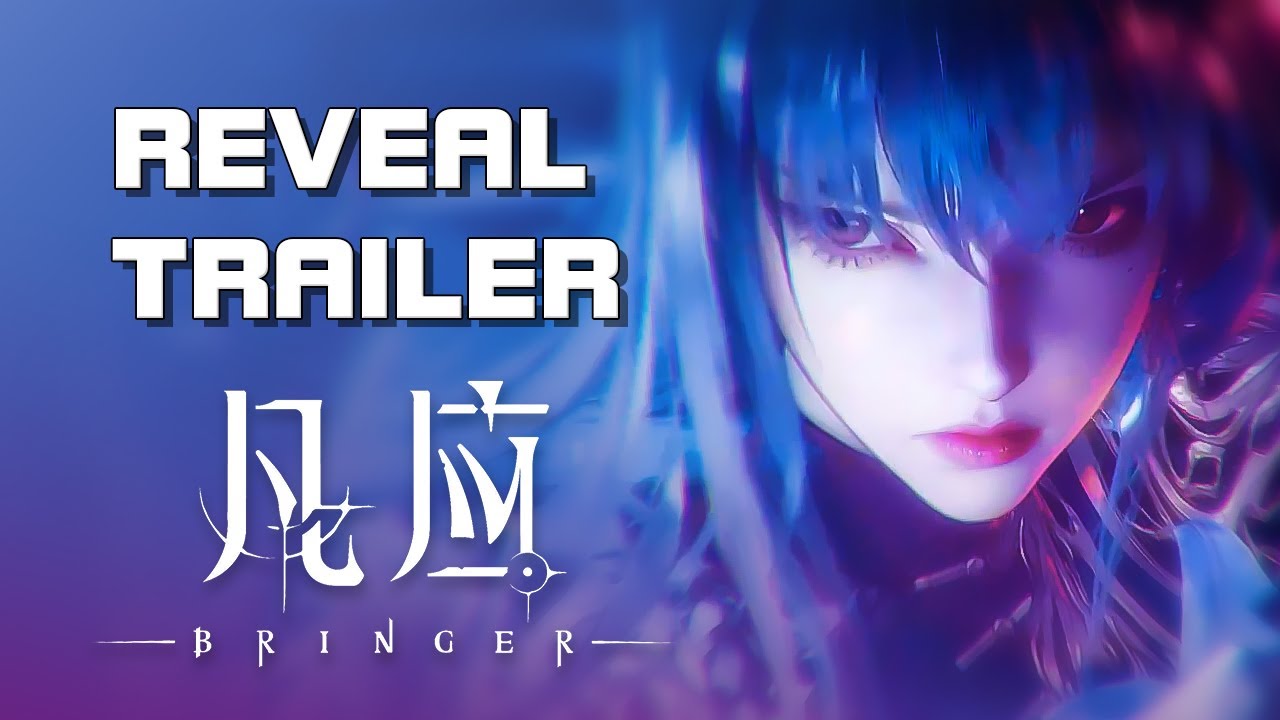 Bringer (凡应) - Reveal Trailer - PC Test Recruiting - CN