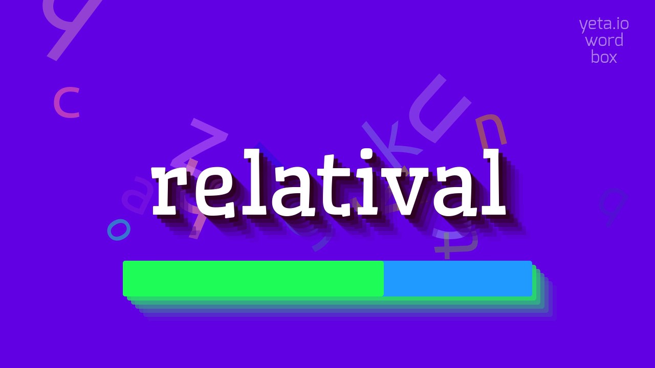 JAK POWIEDZIEĆ WZGLĘDNOŚĆ?  #względny (HOW TO SAY RELATIVAL? #relatival)